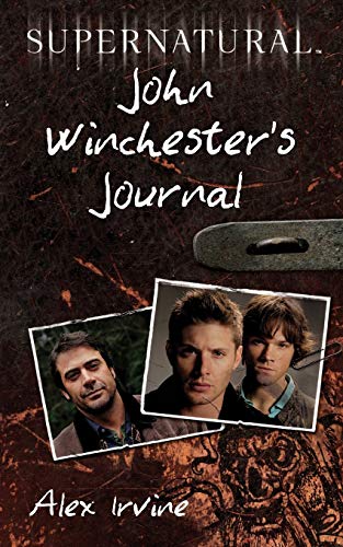 Supernatural: John Winchester's Journal von Harper Collins Publ. USA