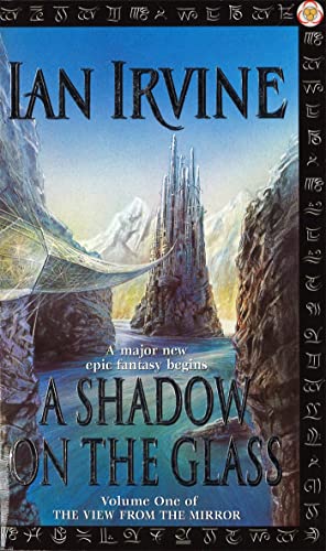 A Shadow On The Glass: The View From The Mirror, Volume One (A Three Worlds Novel) von Orbit