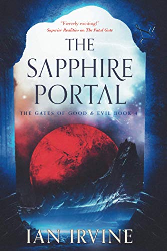 The Sapphire Portal (The Gates of Good and Evil, Band 4) von Santhenar Trust