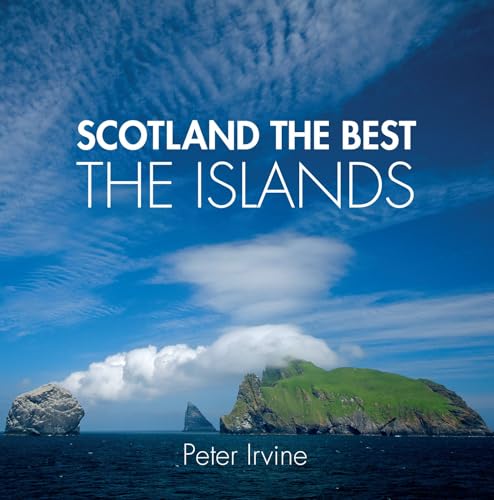 Scotland The Best The Islands: Non-Fiction
