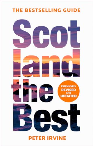 Scotland The Best: The bestselling guide