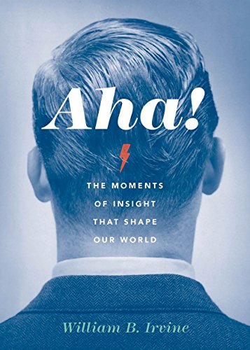 Aha!: The Moments of Insight that Shape Our World von Oxford University Press
