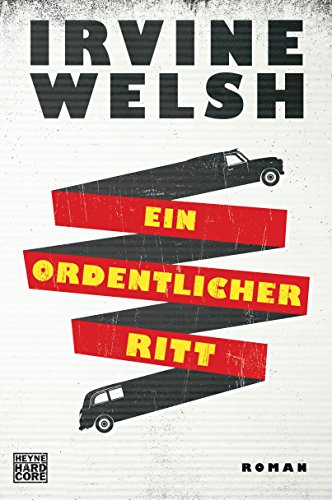 Ein ordentlicher Ritt: Roman