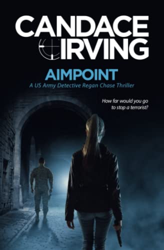 Aimpoint: A US Army Detective Regan Chase Thriller (Deception Point Military Detective Thriller Series, Band 1) von Blind Edge Press
