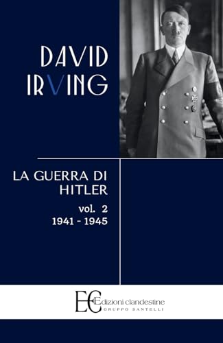 La guerra di Hitler (Saggistica) von Edizioni Clandestine
