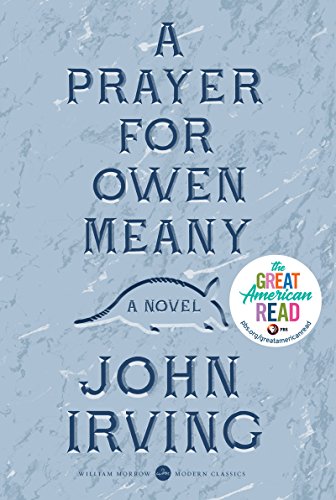 A Prayer for Owen Meany: Deluxe Modern Classic A Prayer for Owen Meany: Deluxe Modern Classic