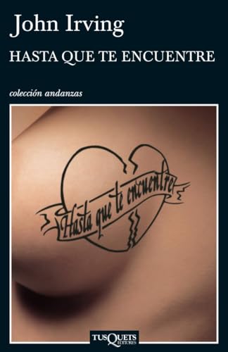 Hasta que te encuentre (Andanzas, Band 600) von Tusquets Editores S.A.