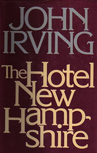 Hotel New Hampshire 1ST Edition
