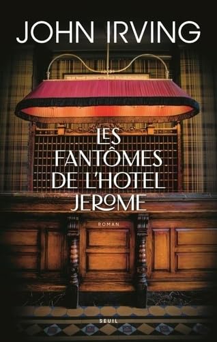 Les Fantômes de l'Hotel Jerome von SEUIL