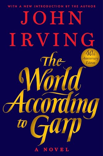 The World According to Garp: A Novel The World According to Garp: A Novel