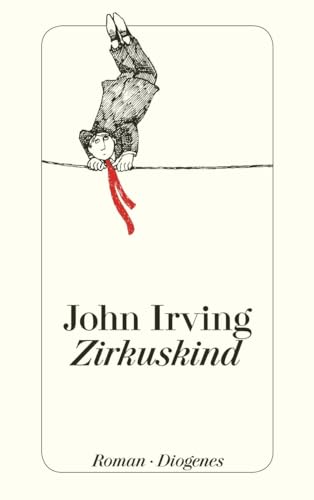 Zirkuskind: Roman (detebe) von Diogenes Verlag AG