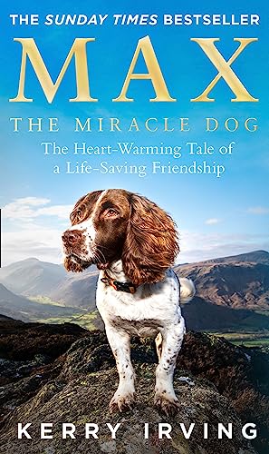 Max the Miracle Dog: The Heart-warming Tale of a Life-saving Friendship von Harper Element