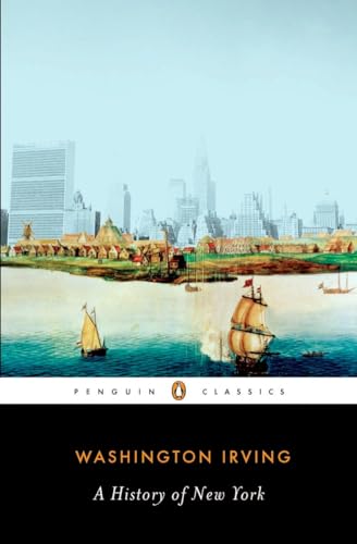A History of New York (Penguin Classics)