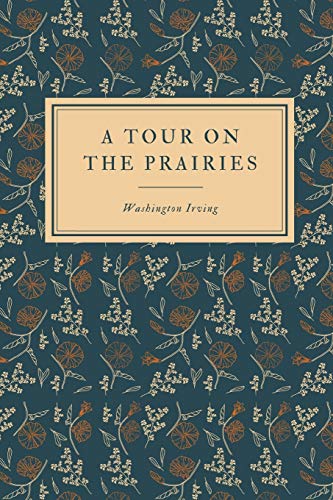 A Tour on the Prairies von Independently Published