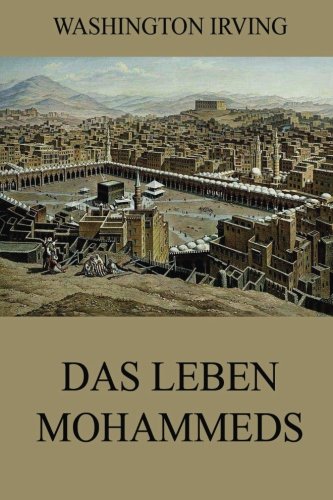 Das Leben Mohammeds von Jazzybee Verlag