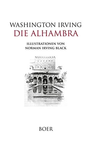 Die Alhambra: Illustrationen von Norman Irving Black von Books on Demand