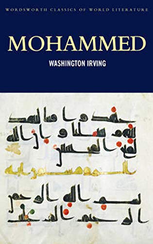 Mohammed (Wordsworth Classics of World Literature)
