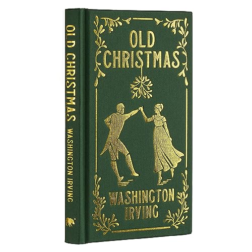 Old Christmas: Gilded Pocket Edition (Arcturus Ornate Classics) von Arcturus