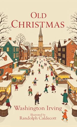 Old Christmas Old Christmas von Living Book Press