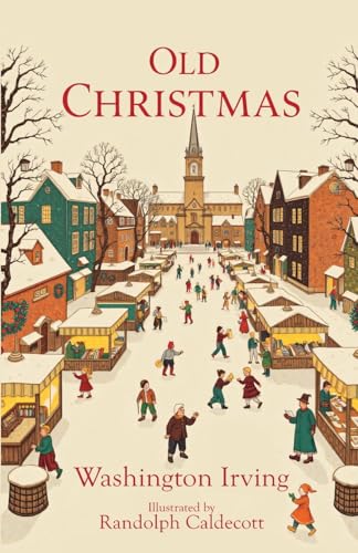 Old Christmas Old Christmas von Living Book Press