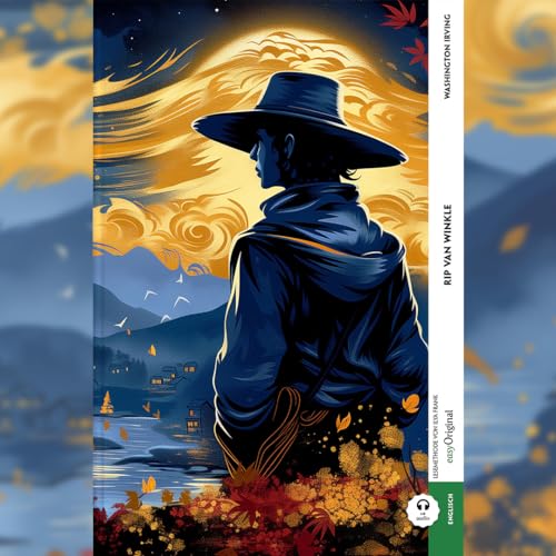 Rip Van Winkle (Buch + Audio-Online) - Frank-Lesemethode - Kommentierte zweisprachige Ausgabe Englisch-Deutsch: Weg mit dem Lehrbuch - Englisch durch Eintauchen meistern von easyOriginal