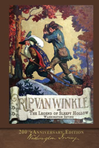 Rip Van Winkle and The Legend of Sleepy Hollow: Illustrated 200th Anniversary Edition Rip Van Winkle and The Legend of Sleepy Hollow: Illustrated 200th Anniversary Edition von SeaWolf Press
