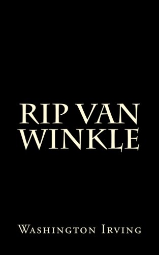 Rip Van Winkle Rip Van Winkle