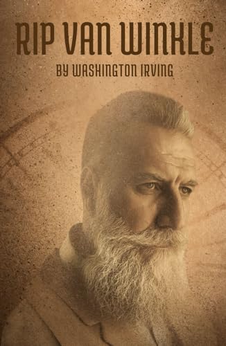 Rip Van Winkle: A Modern American Gothic Classic Rip Van Winkle: A Modern American Gothic Classic von Independently published