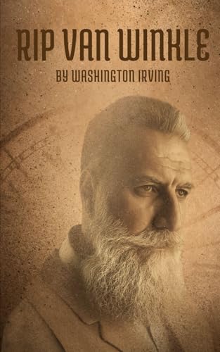 Rip Van Winkle: A Modern American Gothic Classic Rip Van Winkle: A Modern American Gothic Classic von Independently published