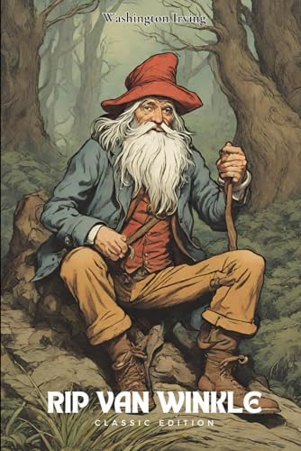 Rip Van Winkle: With Original Classic Illustrations von Independently published