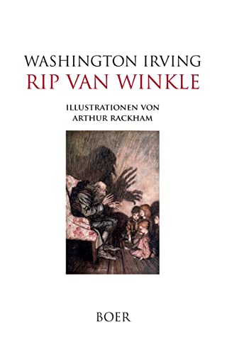 Rip van Winkle: Illustrationen von Arthur Rackham von Books on Demand