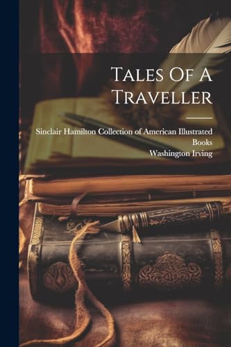 Tales Of A Traveller von Legare Street Press