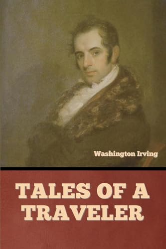 Tales of a Traveler Tales of a Traveler von Bibliotech Press