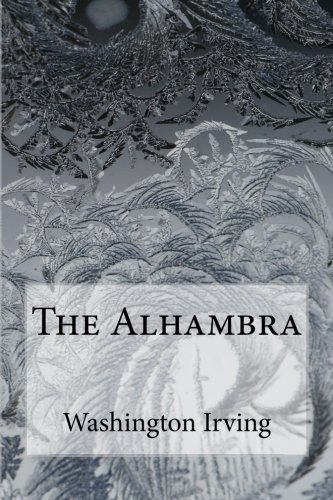 The Alhambra von CreateSpace Independent Publishing Platform