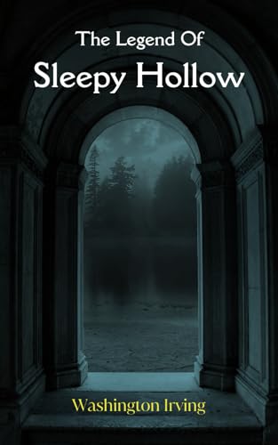 The Legend Of Sleepy Hollow: A Chilling Journey into America's Darkest Folklore The Legend Of Sleepy Hollow: A Chilling Journey into America's Darkest Folklore