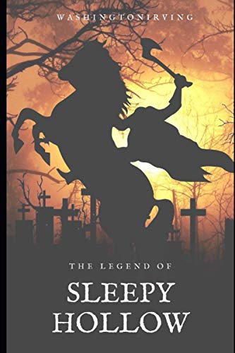 The Legend Of Sleepy Hollow: Classic Short Story (Illustrated Edition)