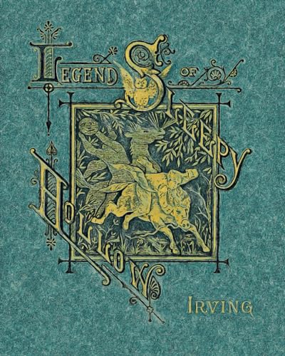The Legend of Sleepy Hollow (The Legends of Sleepy Hollow) von Savage Owl Press