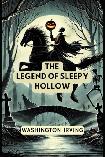 The Legend of Sleepy Hollow