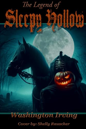 The Legend of Sleepy Hollow The Legend of Sleepy Hollow von Independently published