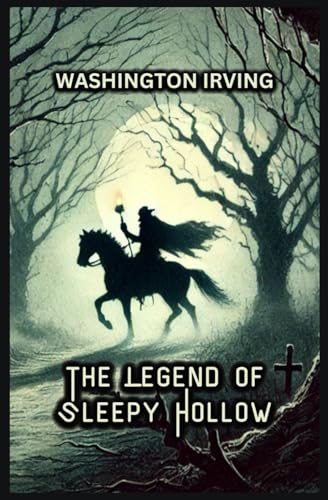 The Legend of Sleepy Hollow The Legend of Sleepy Hollow von Independently published