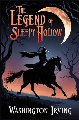 The Legend of Sleepy Hollow The Legend of Sleepy Hollow von Independently published
