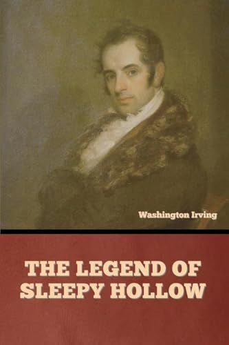 The Legend of Sleepy Hollow The Legend of Sleepy Hollow von Bibliotech Press