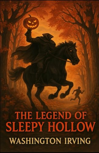 The Legend of Sleepy Hollow The Legend of Sleepy Hollow von Independently published