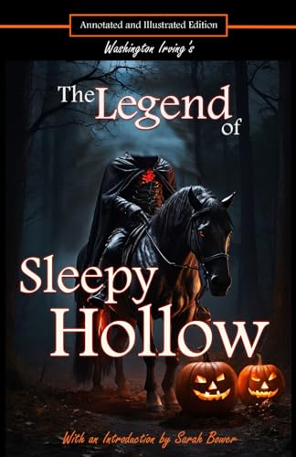 The Legend of Sleepy Hollow: (Color Annotated/Illustrated Edition)