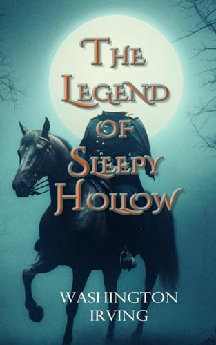 The Legend of Sleepy Hollow: Annotated
