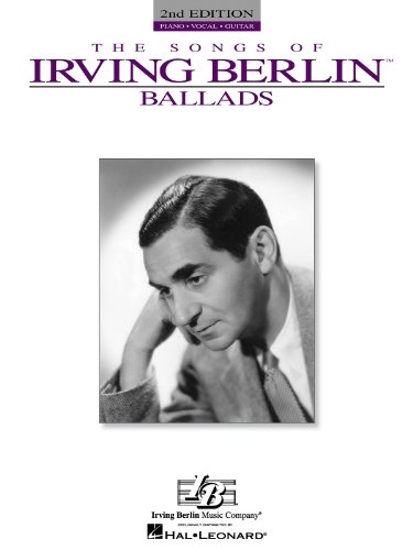 The Songs of Irving Berlin: Ballads von Hal Leonard