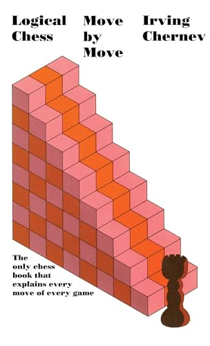 LOGICAL CHESS (Fireside Chess Library)