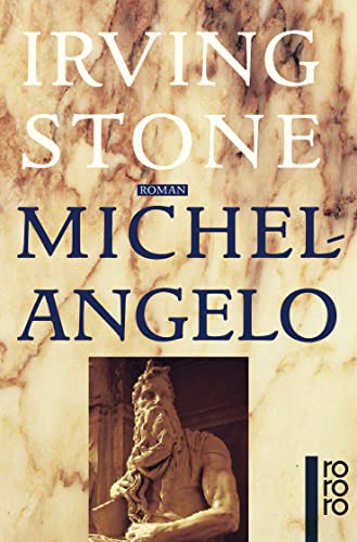Michelangelo: Biographischer Roman von Rowohlt Taschenbuch