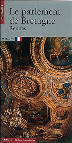 Le Parlement de Bretagne: Rennes von PATRIMOINE