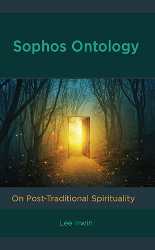 Sophos Ontology: On Post-Traditional Spirituality von Lexington Books
